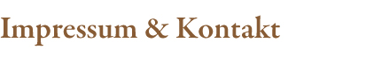 impressum und kontakt